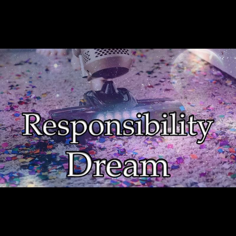 Responsibility Dream