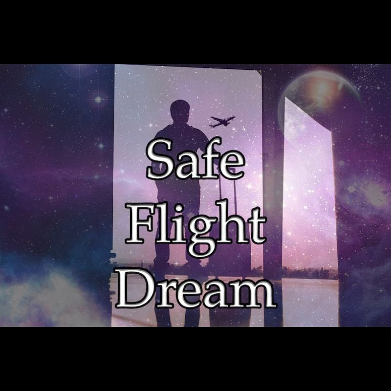 Safe Flight Dream
