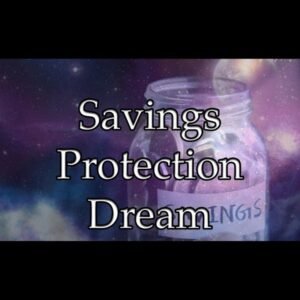 Savings Protection Dream