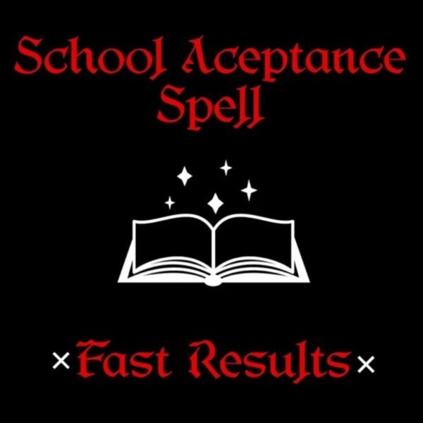 School Acceptance Spell
