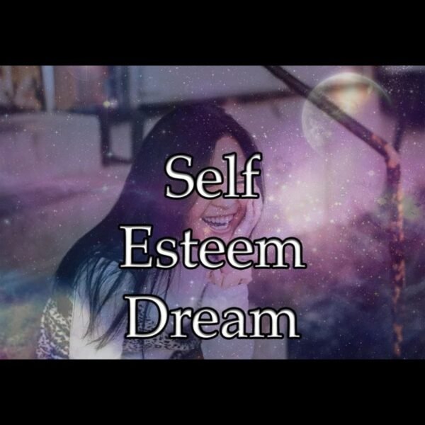 Self Esteem Dream