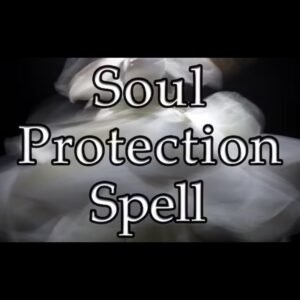 Soul Protection Spell