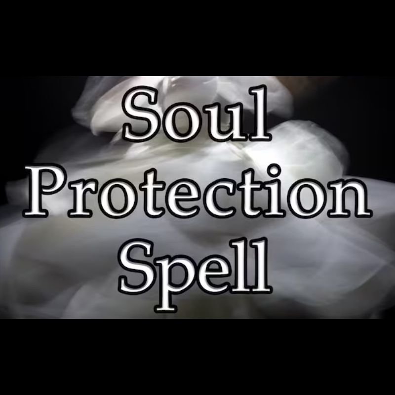 Soul Protection Spell