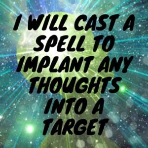 Spell To Implant Thought into Any Mind