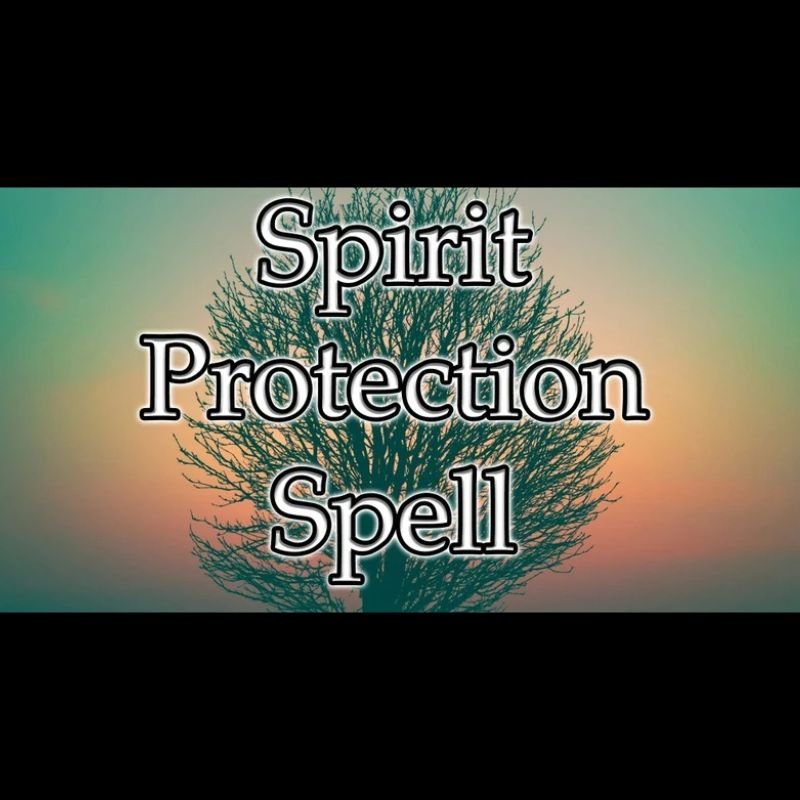 Spirit Protection Spell