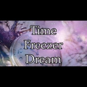 Time Freeze Dream