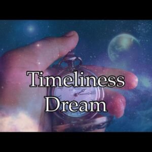 Timeliness Dream