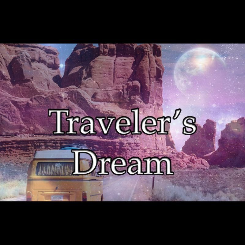 Travelers Dream
