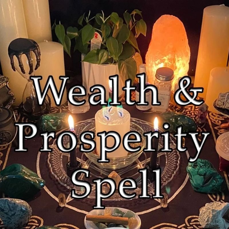 Wealth And Prosperity Spell