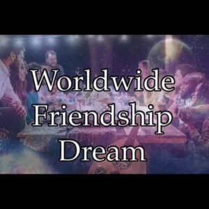 Worldwide Friendship Dream