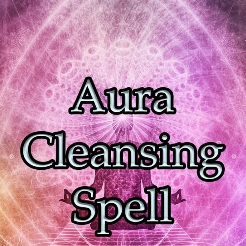 Aura Cleansing Spell