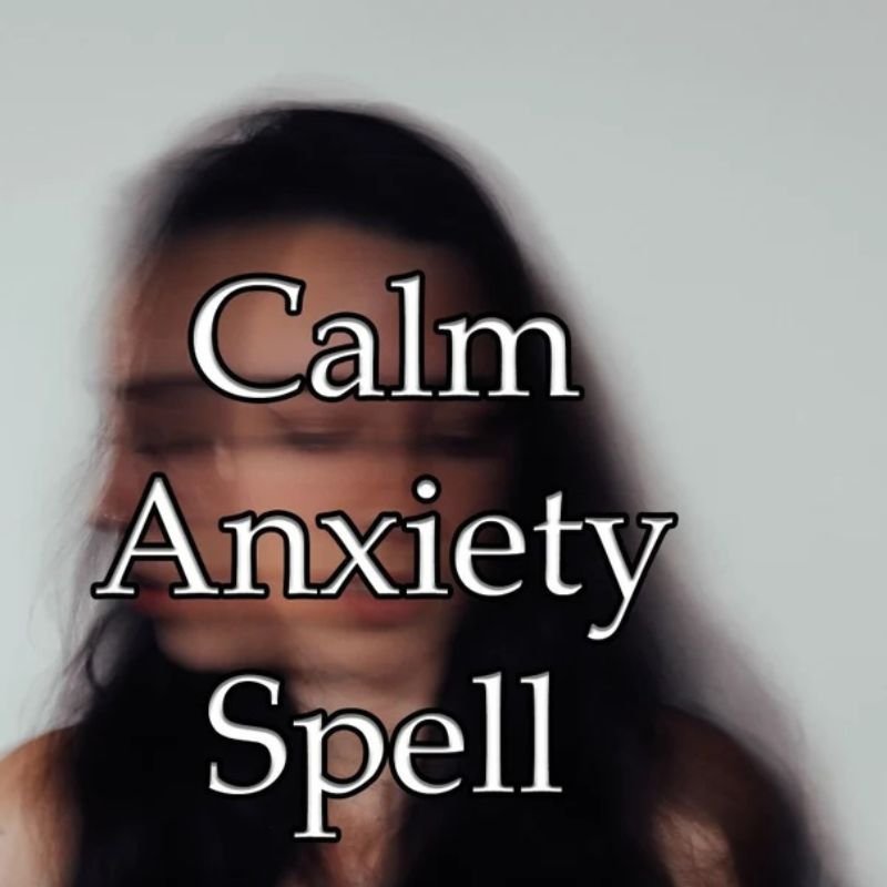 Calm Anxiety Spell
