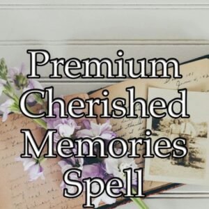 Cherished Memories Spell