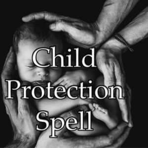 Child Protection Spell