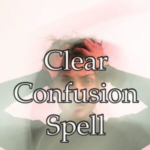 Clear Confusion Spell
