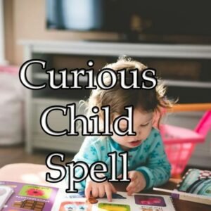 Curious Child Spell