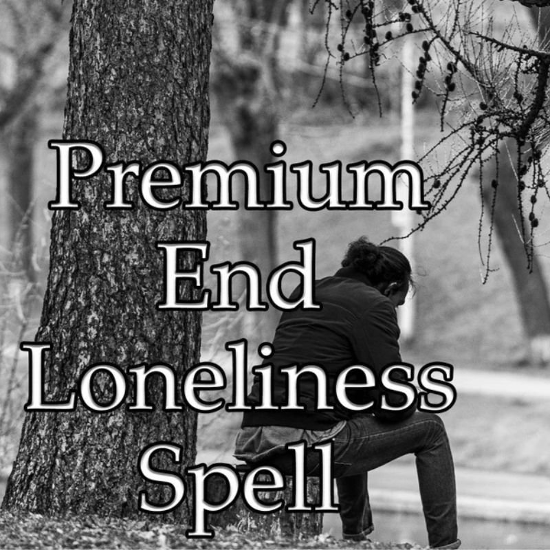 End Loneliness Spell