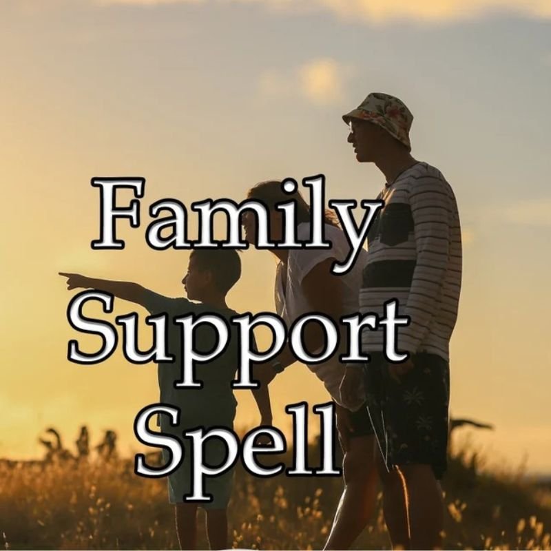 Family Support Spell