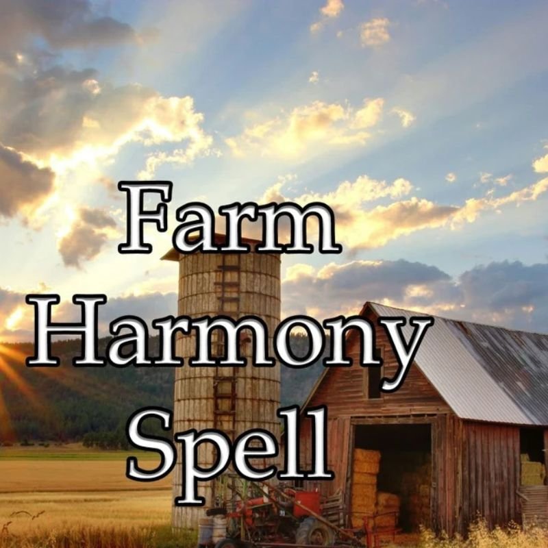 Farm Harmony Spell