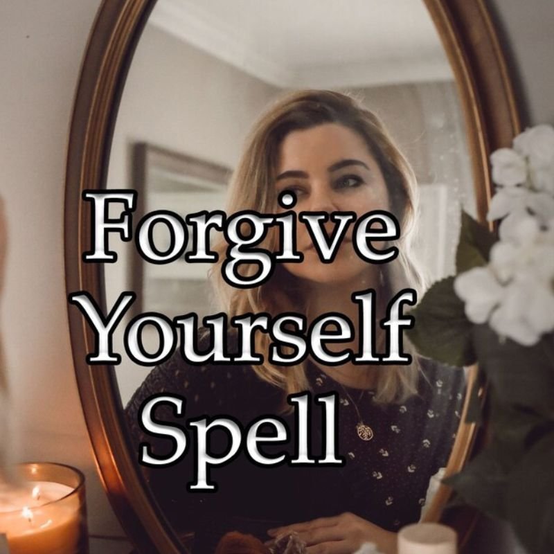 Forgive Yourself Spell