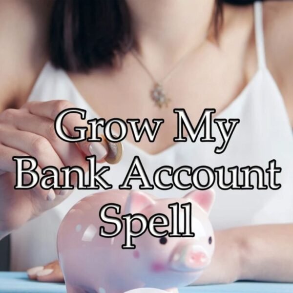 Grow My Bank Account Spell