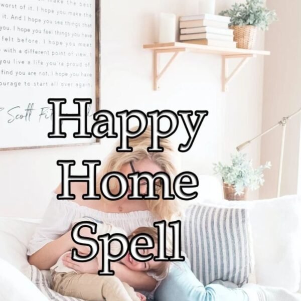 Happy Home Spell
