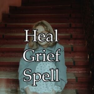 Heal Grief Spell