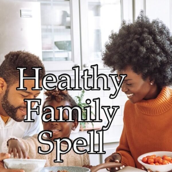Healthy Family Spell