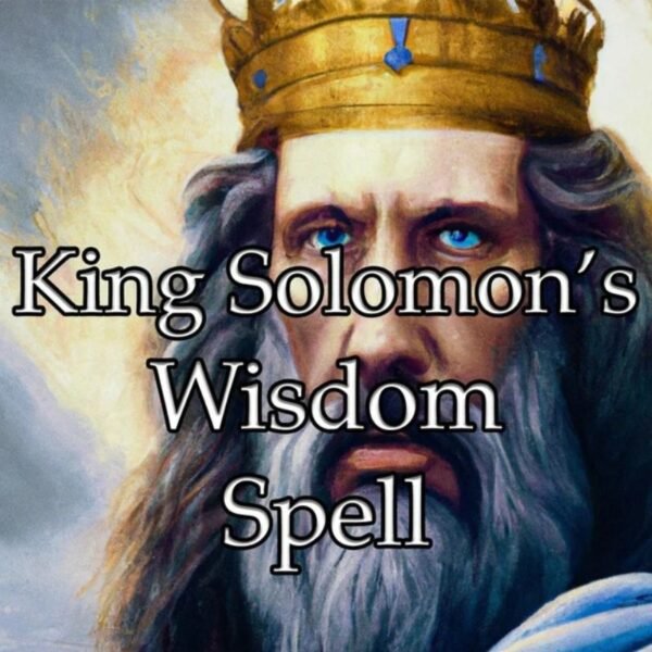King Solomons Wisdom Spell