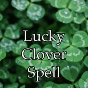 Lucky Clover Spell