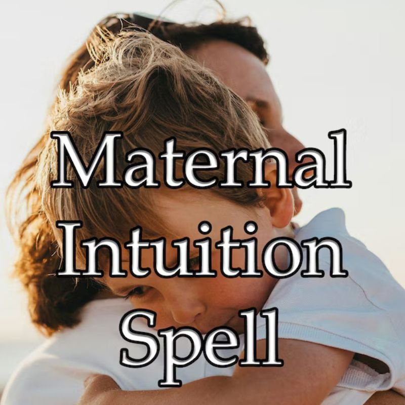 Maternal Intuition Spell