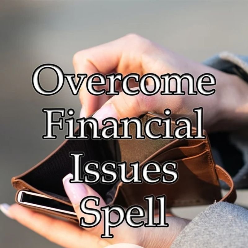 Overcome Financial Issues Spell