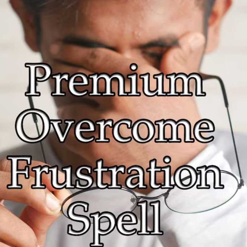Overcome Frustration Spell