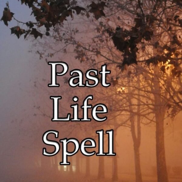 Past Life Spell