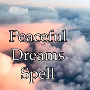 Peaceful Dreams Spell