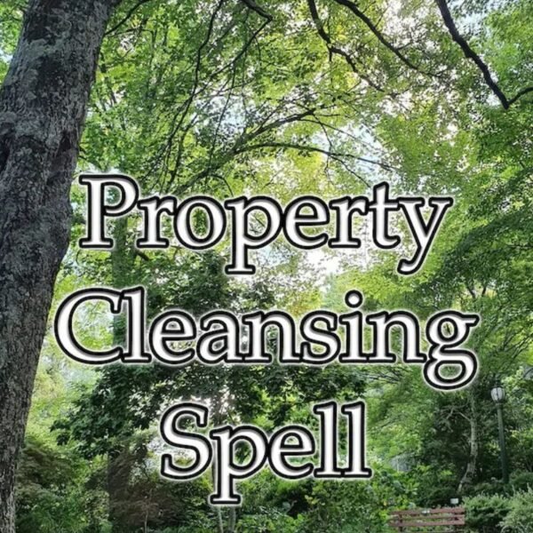 Property Cleansing Spell