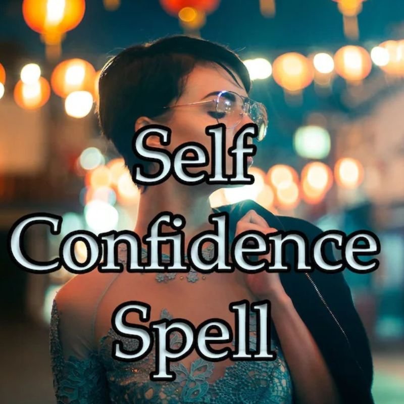 Self Confidence Spell