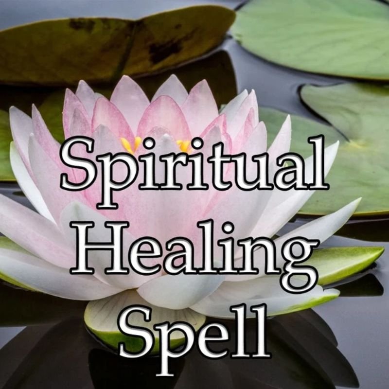 Spiritual Healing Spell