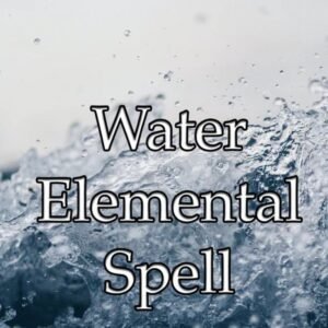 Water Elemental Spell