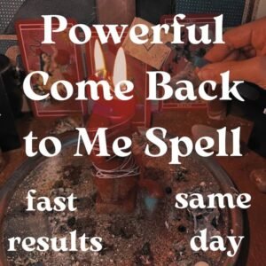 Bring Back Your Ex Spell