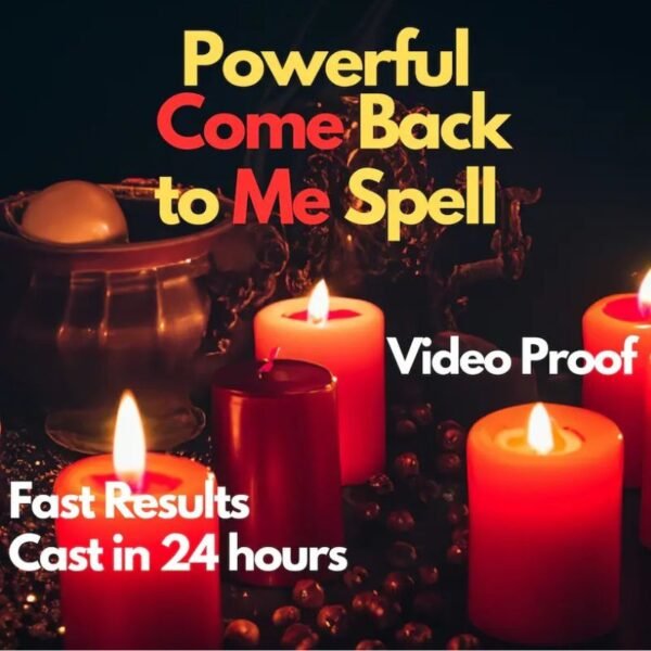Powerful Come Back to Me Spell