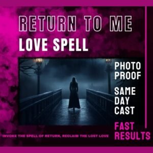 Return To Me Love Spell