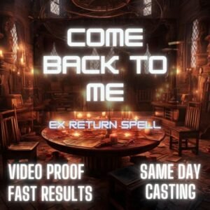 Return to Me Spell Ex Love Spell